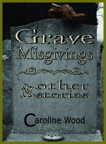 Grave Misgivings