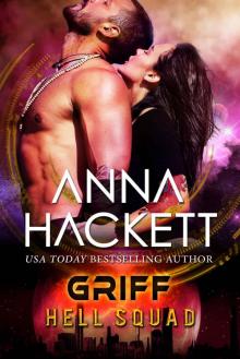 Griff: A Scifi Alien Invasion Romance (Hell Squad Book 17)