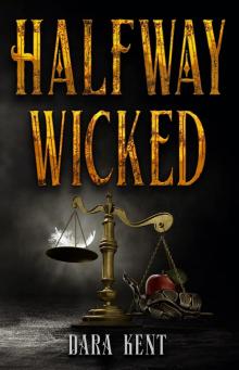 Halfway Wicked (Wildes on the Hunt #1)