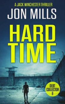 Hard Time - Debt Collector 8 (A Jack Winchester Thriller)