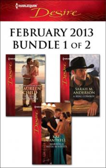 Harlequin Desire February 2013 - Bundle 1 of 2: The King Next DoorMarriage With BenefitsA Real Cowboy (Kings of California)