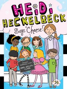 Heidi Heckelbeck Says