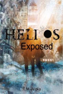 Helios Exposed (The Helios Chronicles #2)