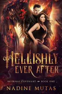 Hellishly Ever After (Infernal Covenant Book 1)