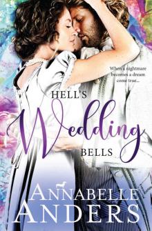 Hell’s Wedding Bells: A Devilish Debutante’s Novella