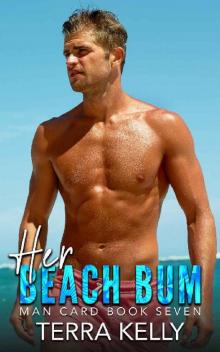 Her Beach Bum (Man Card Book 7)