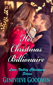 Her Christmas Billionaire (The Joy of Christmas Series Book 1)