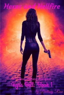 Hexes and Hellfire: Kyra Bell: Book One