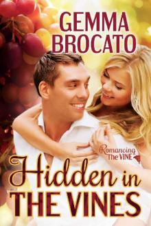 Hidden in the Vines (Romancing the Vine)