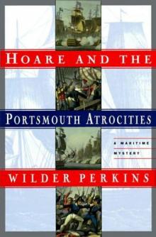 Hoare and the Portsmouth Atrocities cbh-1