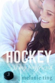 Hockey Is My Boyfriend: Part Three