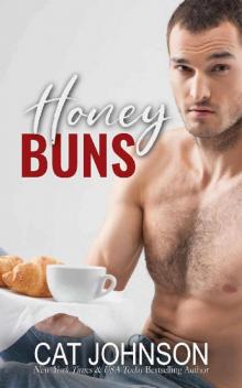 Honey Buns: An Opposites Attract Romance