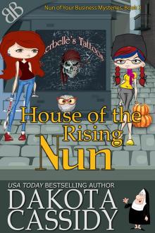 House of the Rising Nun