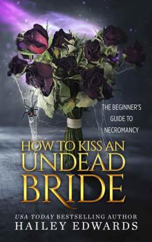 How to Kiss an Undead Bride