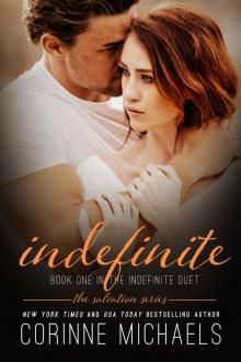 Indefinite (Book 1 in the Indefinite Duet): The Salvation Series