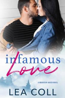 Infamous Love: A Mountain Haven Novel