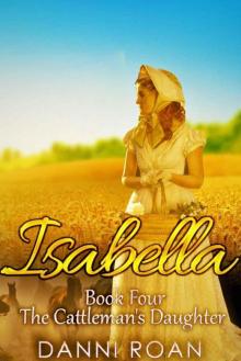 Isabella: Book Four: The Cattleman's Daughters