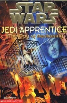 Jedi Apprentice 8: The Day of Reckoning (звёздные войны)