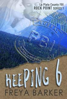 Keeping 6 (Rock Point Book 1)