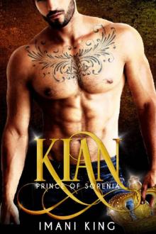 Kian: Prince of Sorenia (Dirty Princes)