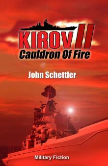 Kirov II: Cauldron Of Fire (Kirov Series)