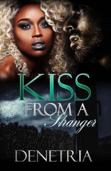 Kiss From A Stranger