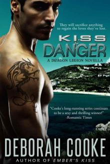 Kiss of Danger (The Dragon Legion Novellas)