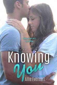 Knowing You (The Jade Series #2)