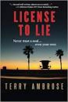 License to Lie