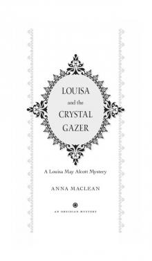 Louisa and the Crystal Gazer