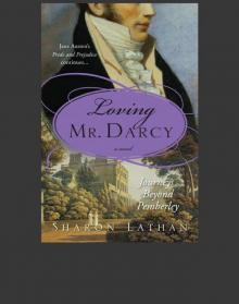 Loving Mr. Darcy