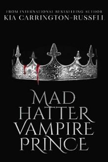 Mad Hatter Vampire Prince: A Dark Paranormal Vampire Romance