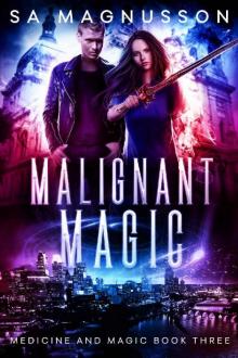 Malignant Magic