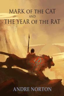 Mark of the Cat and Year of the Rat