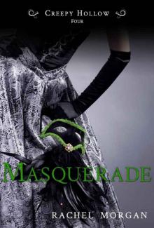 Masquerade (Creepy Hollow, #4)