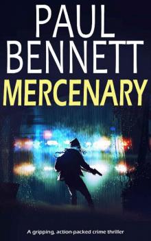 MERCENARY a gripping, action-packed thriller (Johnny Silver Thriller Book 1)