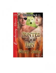 Microsoft Word - Jacks-Marcy-Hunted-and-on-the-Run.doc