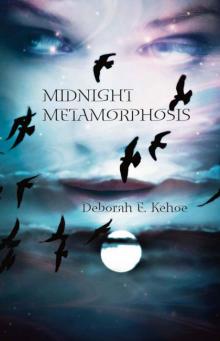 Midnight Metamorphosis (Daughter of Prophecy Book 1)