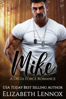 Mike (Delta Forces Book 1)