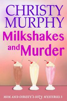 Milkshakes and Murder