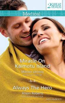 MIRACLE ON KAIMOTU ISLAND/ALWAYS THE HERO