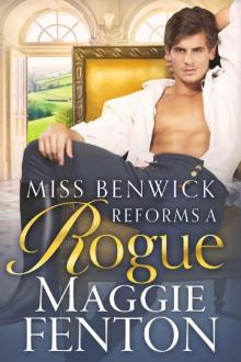 Miss Benwick Reforms a Rogue