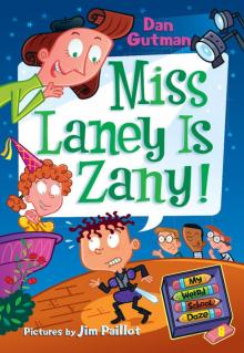 Miss Laney Is Zany!