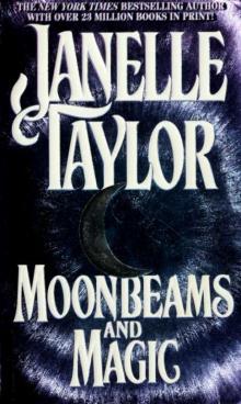 Moonbeams and magic