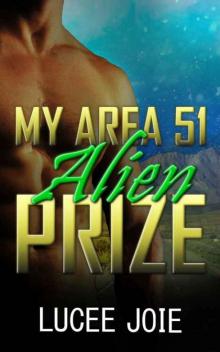 My Area 51 Alien Prize