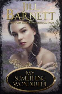 My Something Wonderful (Book One, The Sisters of Scotland)