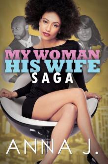 My Woman His Wife Saga (Urban Books)