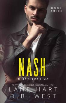 Nash (Dirty Aces MC Book 3)