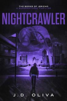 Nightcrawler: A Supernatural Thriller (The Books of Jericho Book 2)