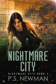 Nightmare City: Book 1 Of The Nightmare City Series (Urban Fantasy)